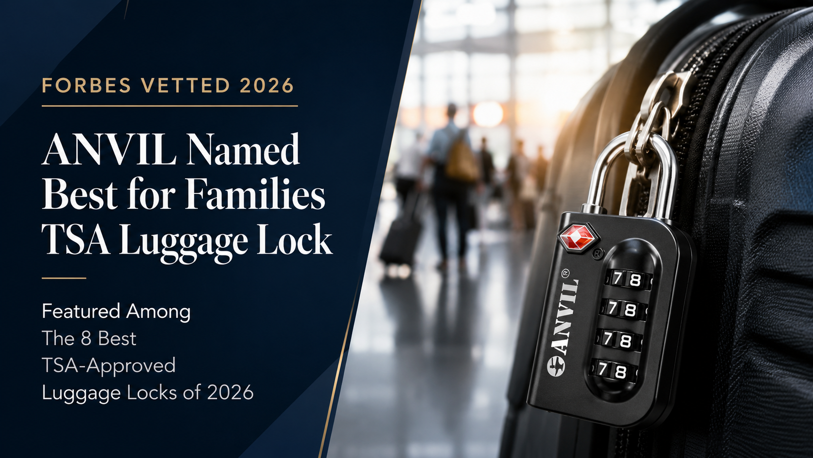 Forbes Vetted 2026 Highlights Anvil Among Top TSA-Approved Luggage Lock Brands